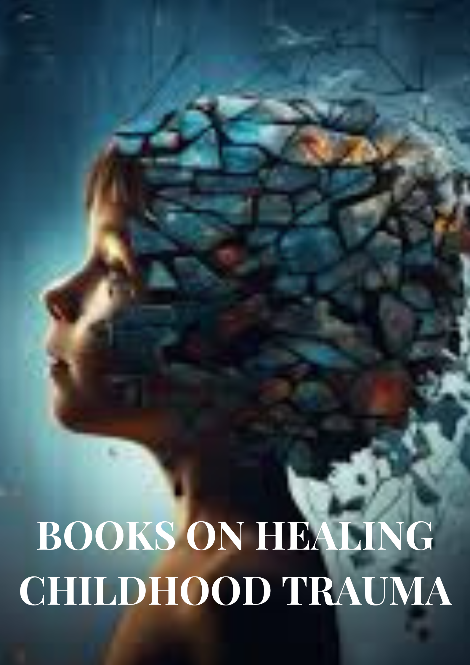 Read more about the article From Pain to Peace: 7 Books on Healing Childhood Trauma