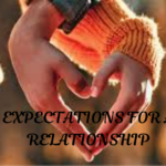 Expectations for a Relationship: 6 Awesome Ways What You Need to Know